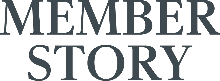 MEMBER STORY